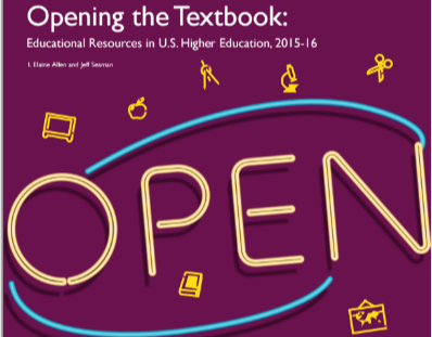 Opening the Textbook: Open Education Resources in U.S. Higher Education, 2015-16